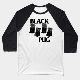 Black Pug / Punk Rock Dog Grumble Design Baseball T-Shirt